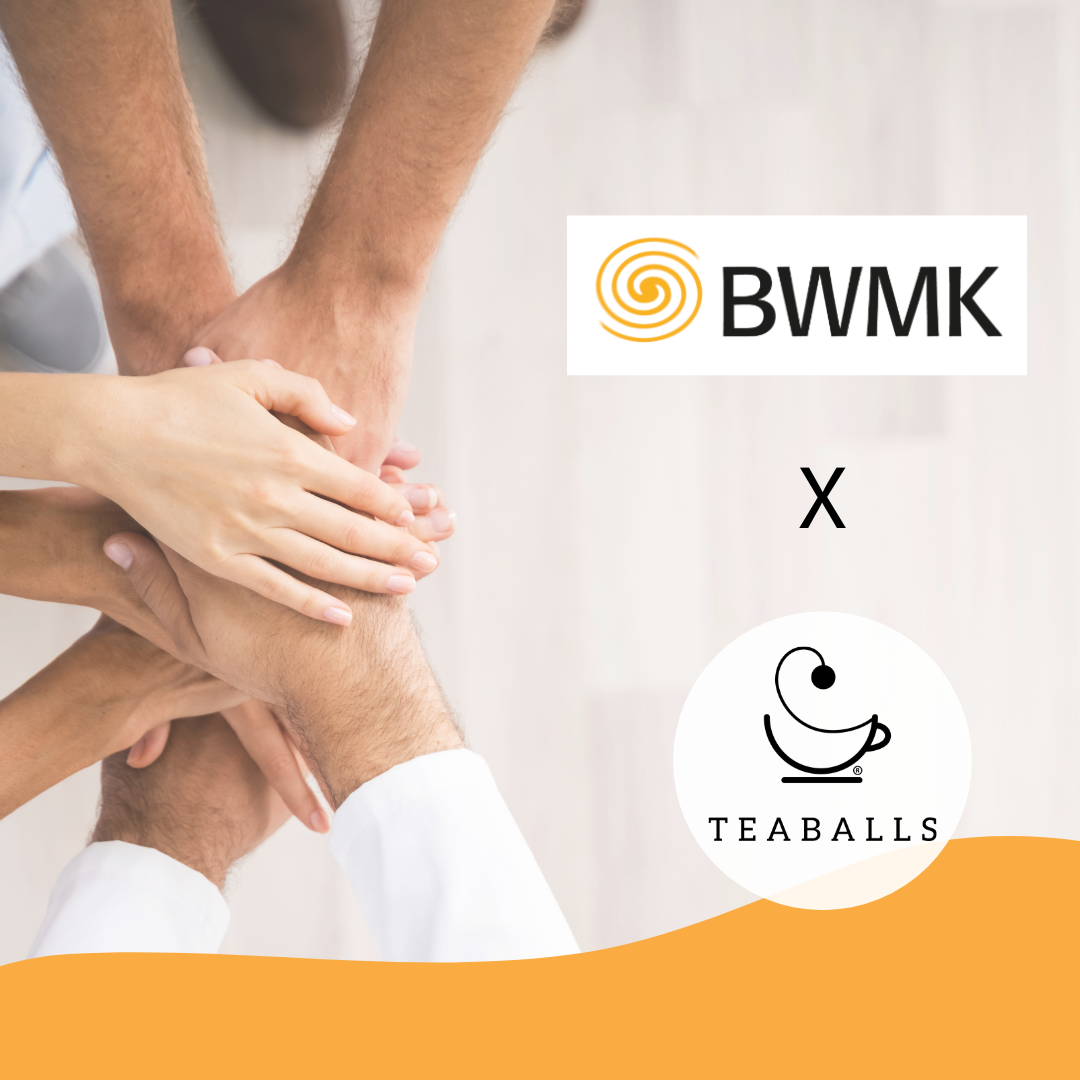 Teaballs und BWMK